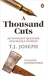 A Thousand Cuts by T.J. Joseph