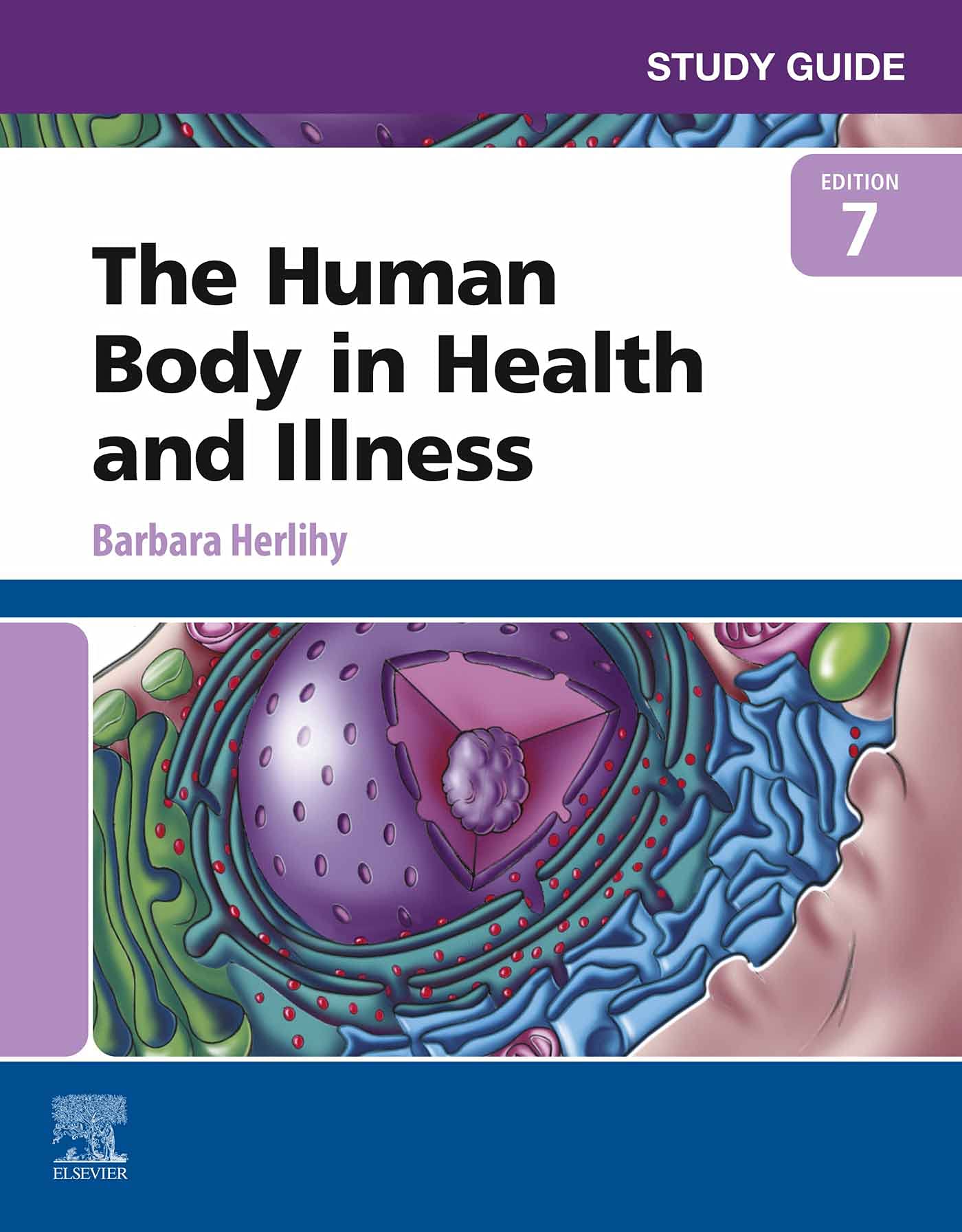 Study Guide for The Human Body in Health and Illness - E-Book (Kindle Edition)