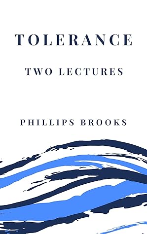 Tolerance: Two Lectures