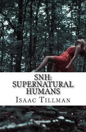 Snh: Supernatural Humans