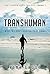 Transhuman: Will We Obey Go...