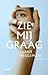 Zie mij graag by Sarah Meuleman