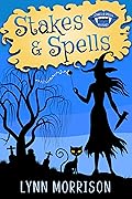 Stakes and Spells