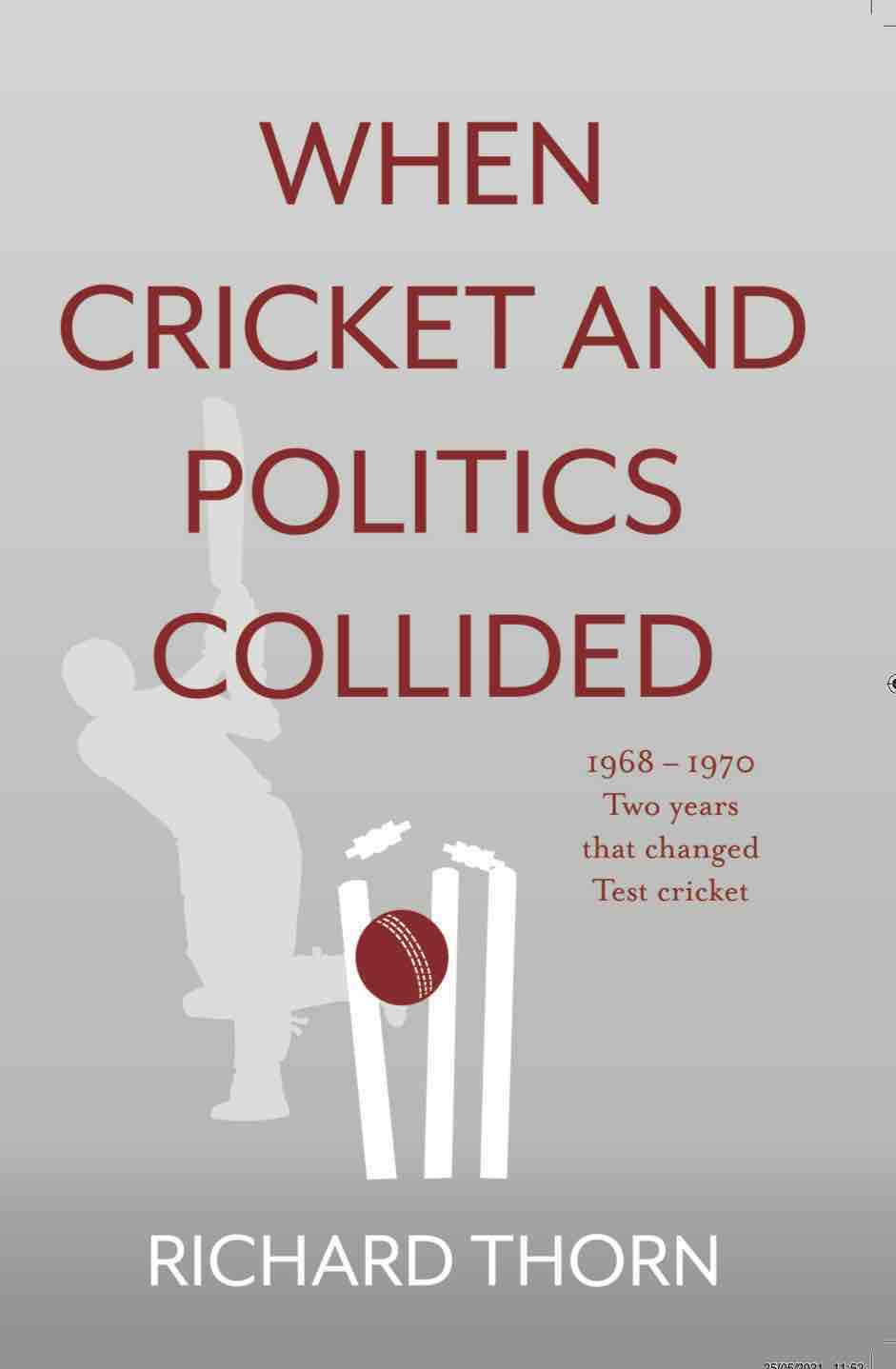When Cricket and Politics Collided