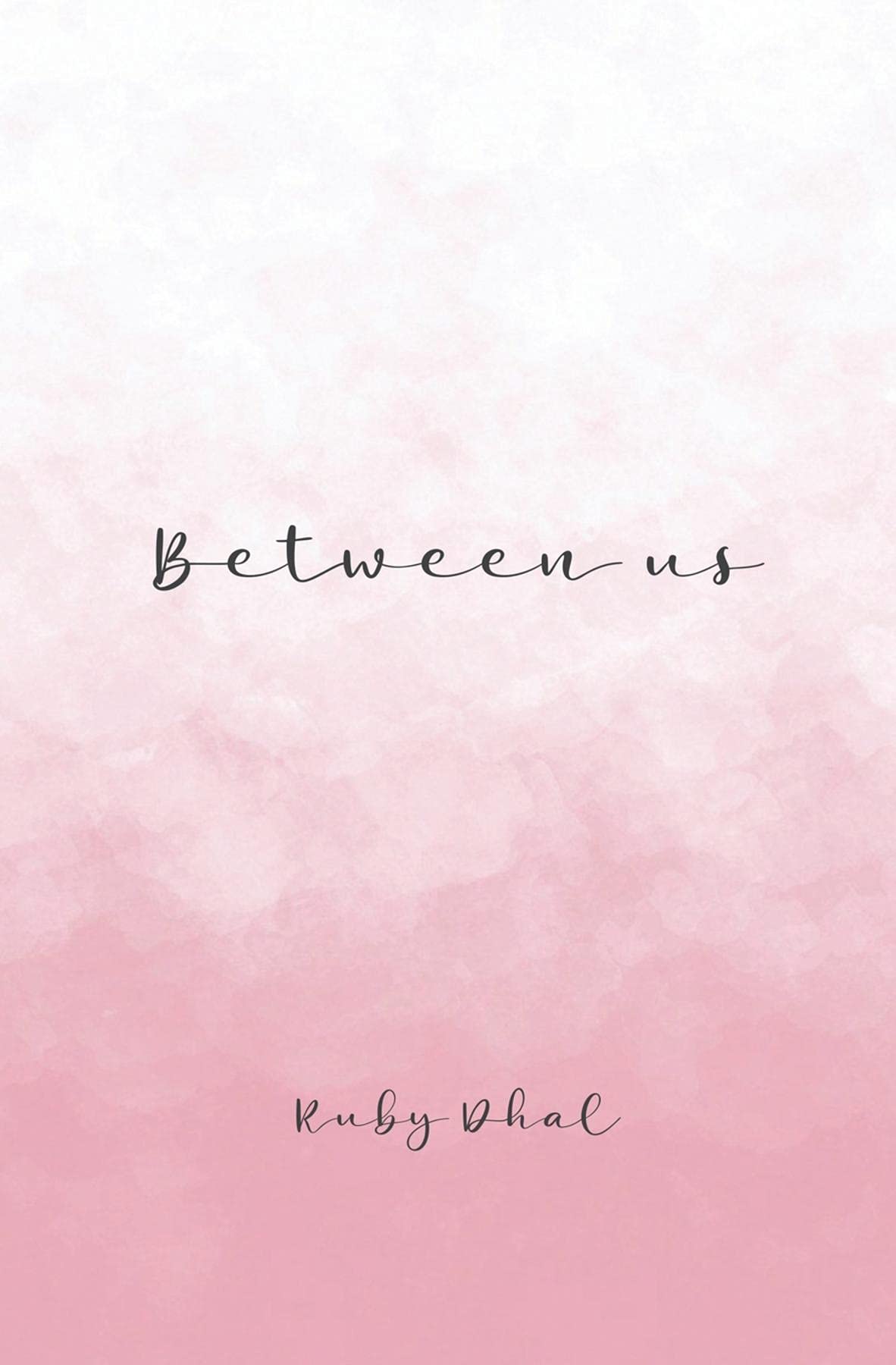 Between Us (Kindle Edition)