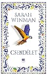 Csendélet by Sarah Winman