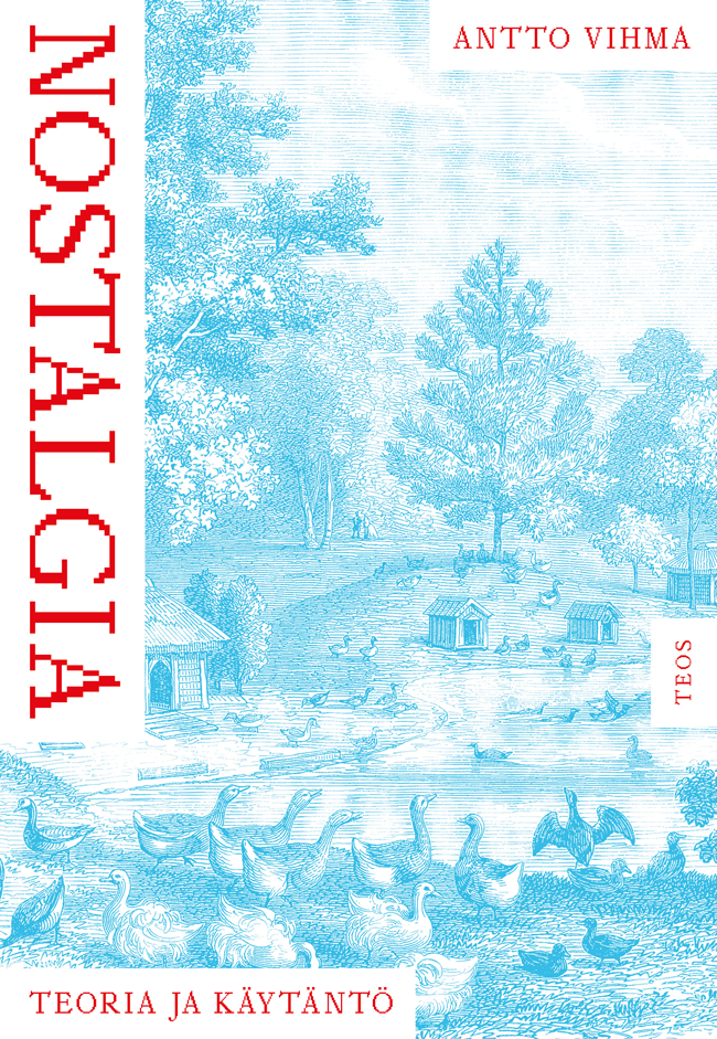 Nostalgia: Teoria ja käytäntö (Paperback)