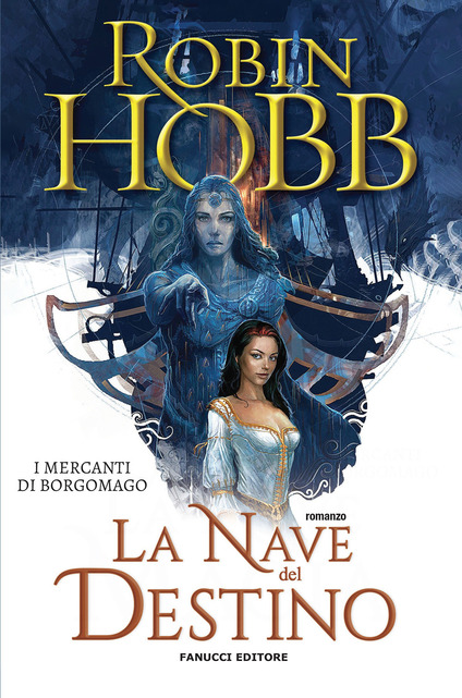 La nave del destino - I mercanti di Borgomago #3 (Paperback)