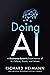 Doing AI: A Business-Centri...