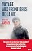 Voyage aux frontières de la vie (French Edition)