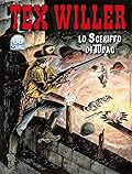 Tex Willer n. 35: Lo sceriffo di Tubac