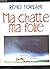 Ma Chatte Ma Folie by Remo Forlani