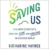 Saving Us: A Clim...
