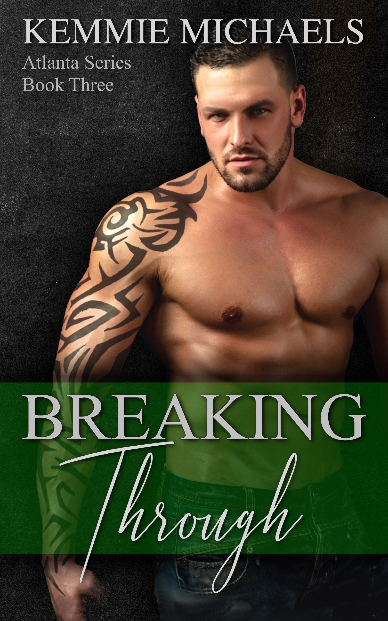 Breaking Through (Atlanta Series, #3)