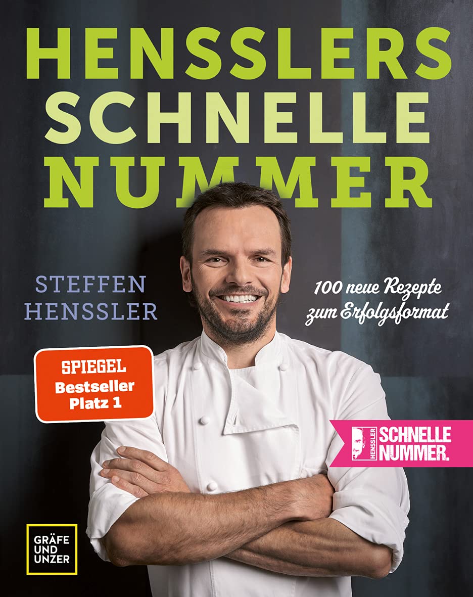 Hensslers schnelle Nummer: 100 neue Rezepte zum Erfolgsformat (Hardcover)