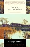 The Mill on the Floss by George Eliot The Mill on the Floss by George Eliot
