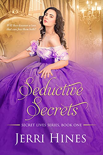 Seductive Secrets  (Secret Lives #1)
