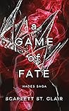 A Game of Fate by Scarlett St.  Clair
