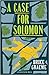 A Case for Solomon (Theodor...