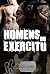 Homens do Exército by Gi Leão Homens do Exército by Gi Leão