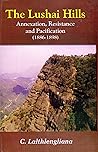 The Lushai Hills:...