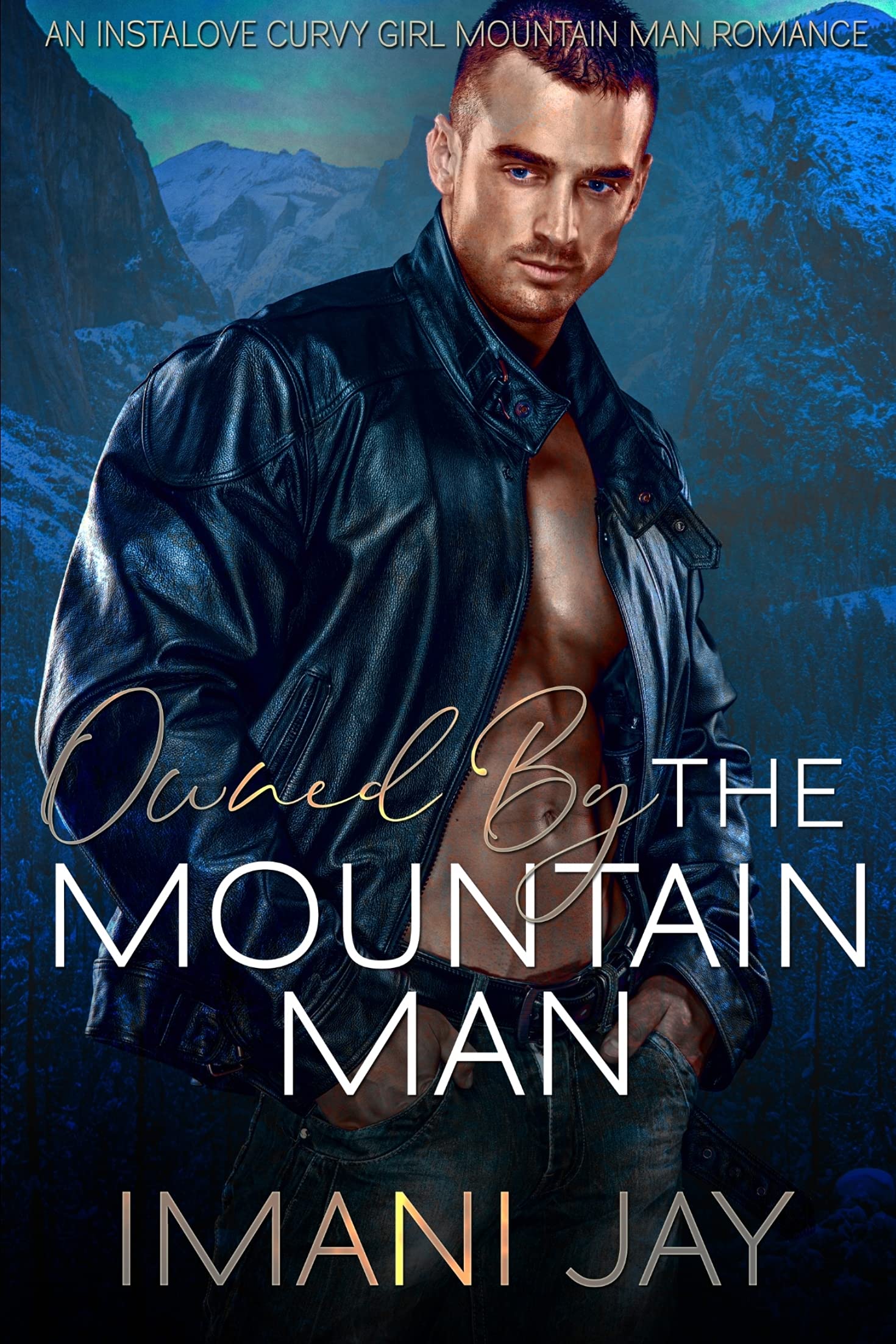 Owned By The Mountain Man (Owned Body & Soul)