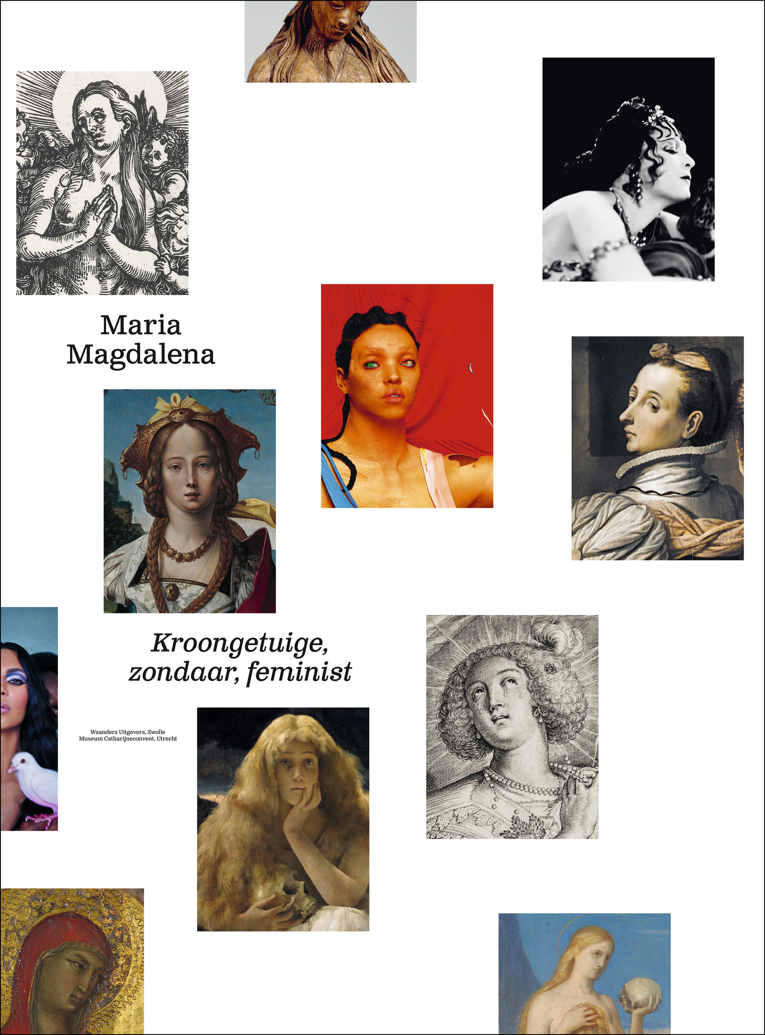 Maria Magdalena. Kroongetuige, zondaar, feminist