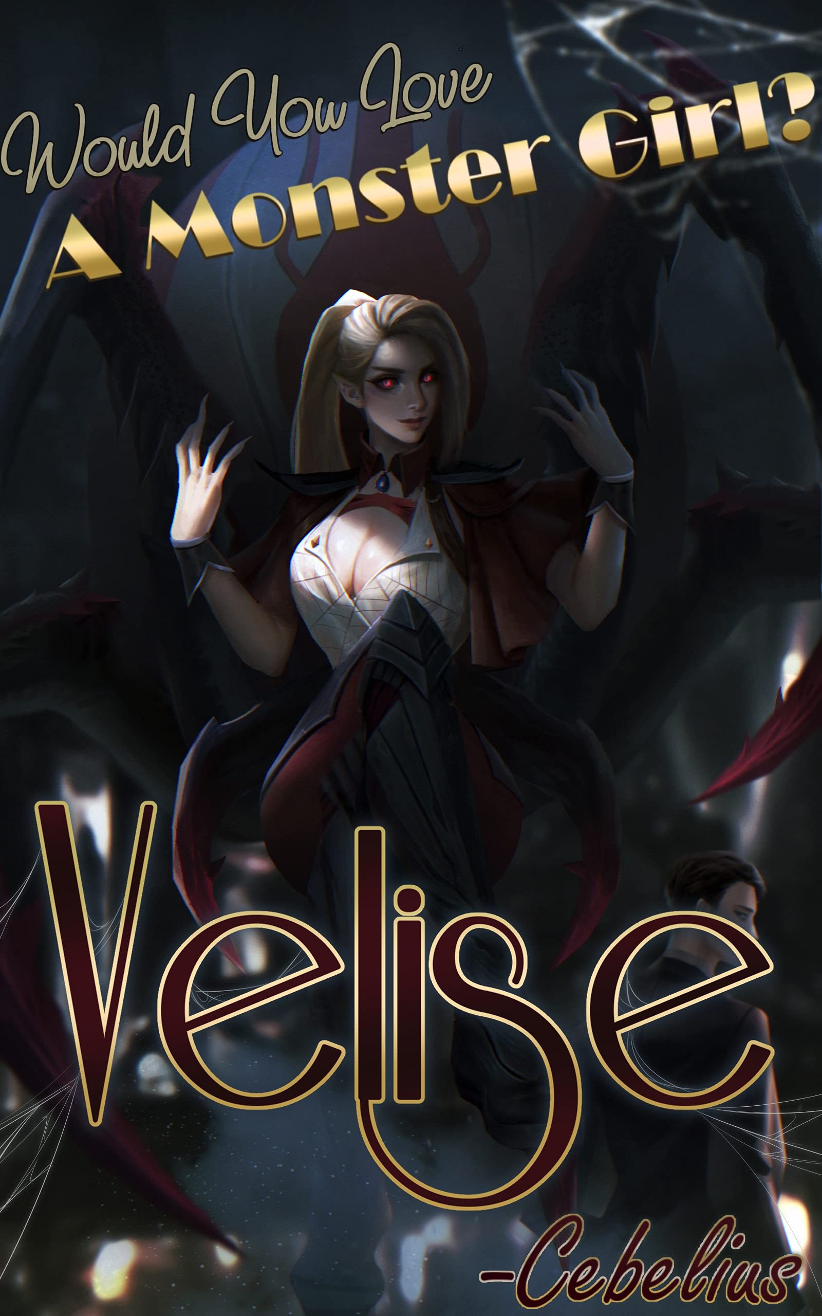 Velise (Would You Love a Monster Girl?, #1)