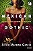 Mexican Gothic