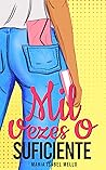Mil Vezes o Suficiente Mil Vezes o Suficiente