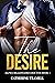 The Desire (Alpha Billionaires Doctor Book 1)