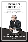 Borges profesor: ...