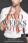 Two Weeks Notice – Felmondólevél by Whitney G.