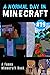 A normal day in Minecraft Ep.19 by Jamie Martin