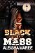 Black Mass (Phoenix Force #6)