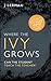 Where the Ivy Grows (Devote...