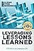 Building Better Businesses: Leveraging Lessons Learned