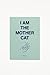 I am the mother cat