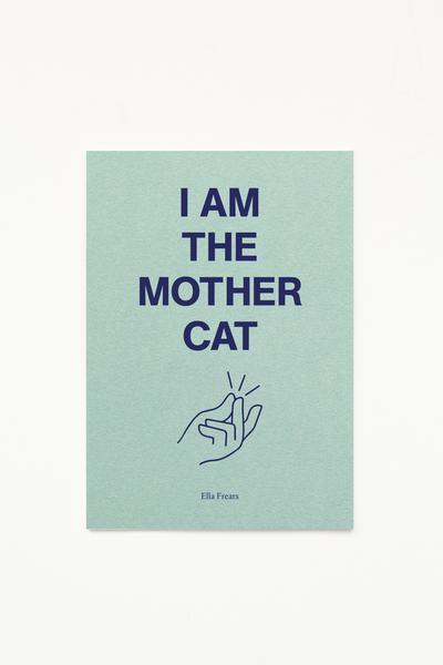 I am the mother cat