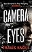 Camera Eyes: Eyes Streamed ...
