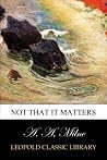Not that it matters