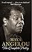 Maya Angelou:  the complete...