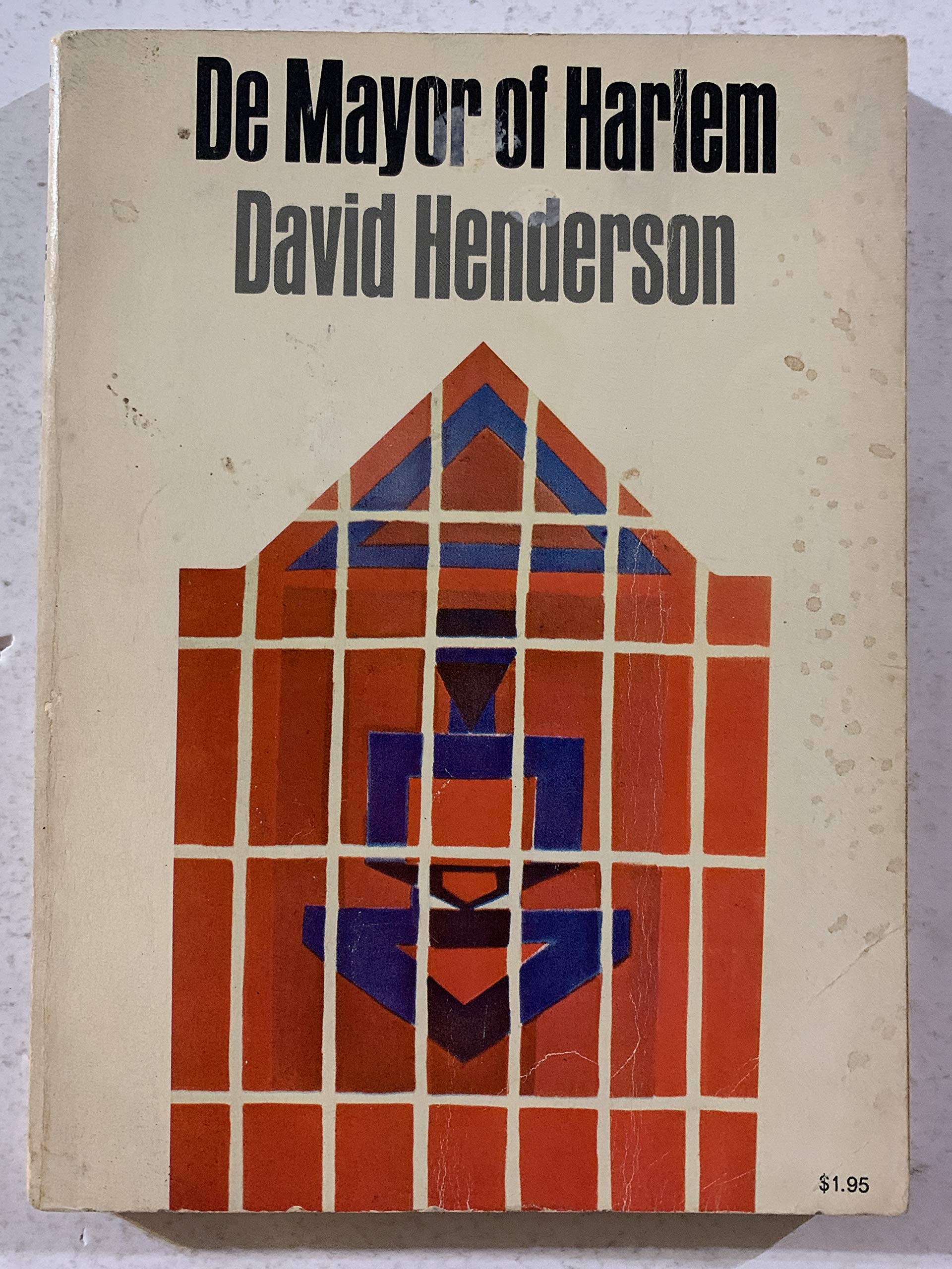 De Mayor of Harlem: The Poetry of David Henderson (Paperback)