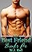 My Best Friend Breaks Me  by M.J. Red