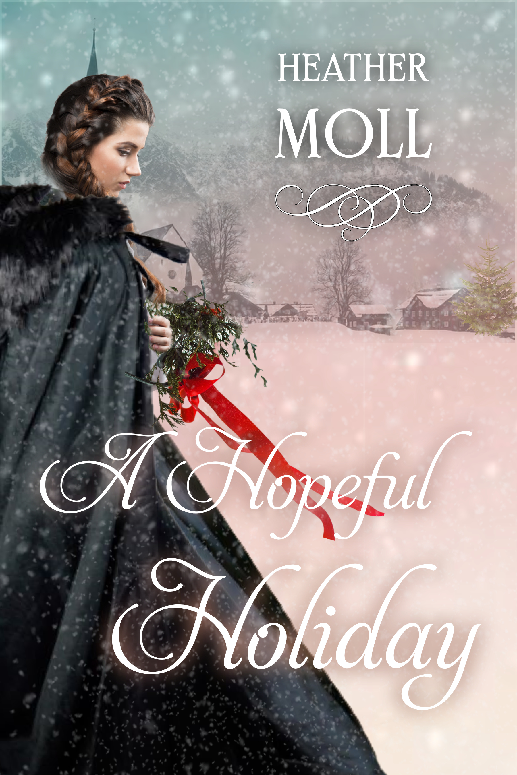 A Hopeful Holiday: A Pride and Prejudice Novella