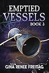 Emptied Vessels (Vessels Series #3)