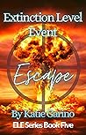Extinction Level Event, Book Five: Escape