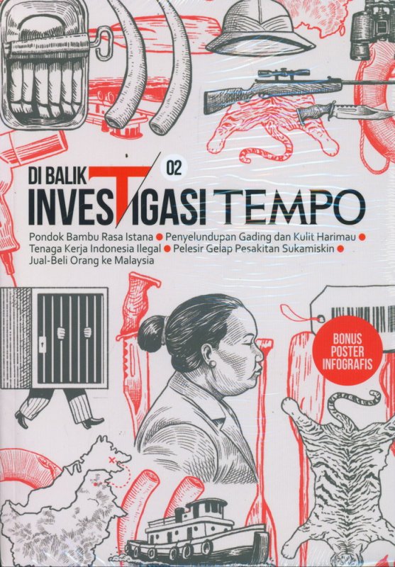 Di Balik Investigasi Tempo 02