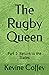 The Rugby Queen: Part 1: Return to the States