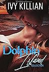 Dolphin Island Collection by Ivy Killian